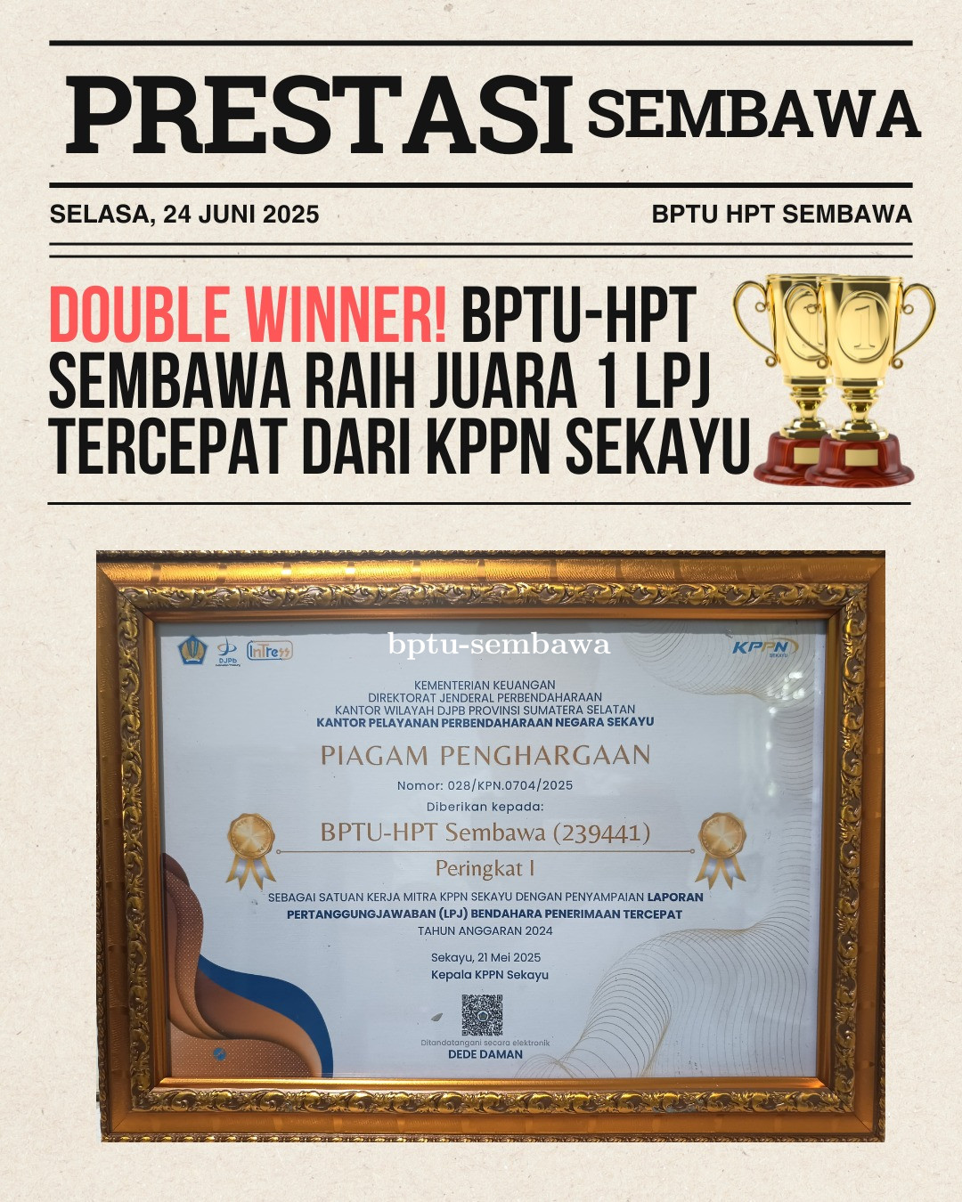 Double Winner! BPTU-HPT Sembawa Raih Juara 1 LPJ Tercepat dari KPPN Sekayu